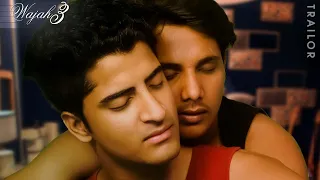 WAJAH-3 - MISSING YOU A LOT - Final Trailer of Cine Gay Themed Hindi Movie