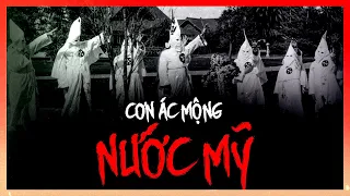 Giáo hội KU KLUX KLAN và những CÂU CHUYỆN KINH HOÀNG