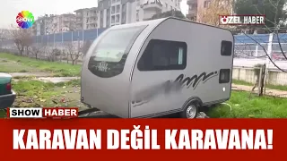 Bu da karavan dolandırıcılığı!