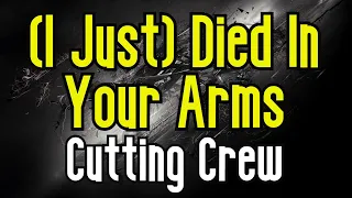 (I Just) Died in Your Arms (KARAOKE) | Cutting Crew