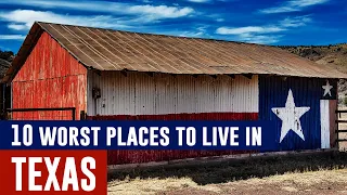 10 Worst Places To Live In TEXAS - Job, Retire, Family, Crime Rate | Dangerous Cities in Texas USA