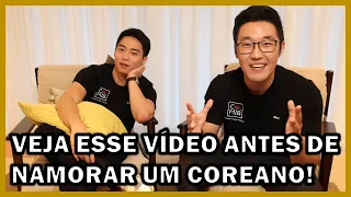 ANTES DE NAMORAR UM #COREANO (A) CONSIDERE TODOS ESSES ASPECTOS | COREANOS MIB