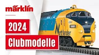 Neue Clubmodelle 2024 von Märklin, Trix und Minitrix