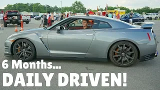 OWNING The R35 Nissan GT-R: 6 MONTH UPDATE!!