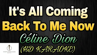 It's All Coming Back To Me Now - Céline Dione HD KARAOKE