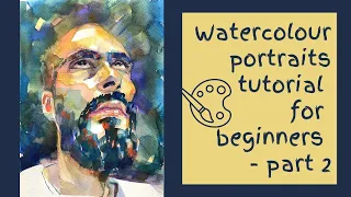 Watercolour portraits tutorial for beginners - part 2