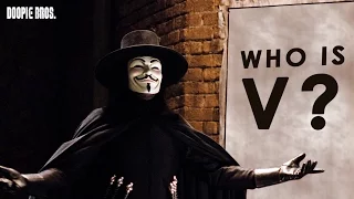 Who is V? (V for Vendetta)