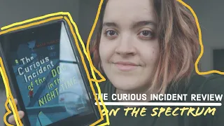 The Curious Incident of the Dog in the Nighttime Book Review (by an Autistic Person)
