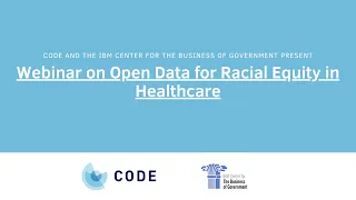 Webinar on Open Data for Racial Equity in Healthcare