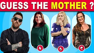 (Part 1)Guess the song,Their Mother of famous football players|Ronaldo, Messi, Neymar|Mbappe
