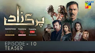 Parizaad Episode 10 | Teaser | Presented By ITEL Mobile, NISA Cosmetics & West Marina | HUM TV Drama