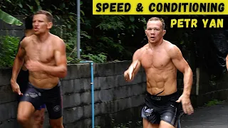 PETR YAN Training Session (Speed & Conditioning) | SE03E55