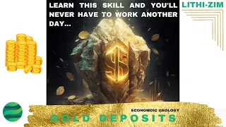 Gold Deposits - Learn This Skill and Never Have to Work Another...