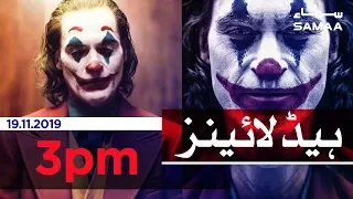 Samaa Headlines - 3PM - 19 November 2019