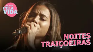 Anitta — Noites Traiçoeiras | Ao Vivo Pela Vida