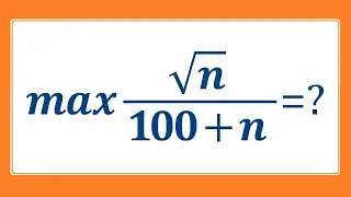 Найдите наибольший член последовательности (sqrt(n))/(100+n)