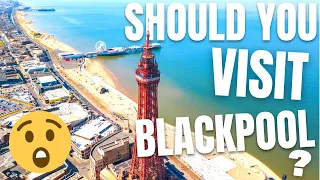 Worst Rated Seaside - Should You Visit Blackpool?