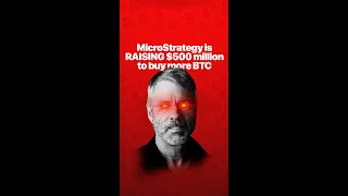 MicroStrategy is Raising $500 million to buy more Bitcoin | Michael Saylor