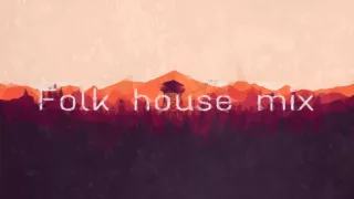 BUNT. - Folk House Mixtape (Chapter Two)