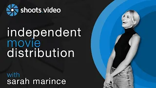 Independent Movie Distribution 2021 - Filmmakers meet with Distributors | Shoots.video