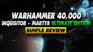 Warhammer 40K: Inquisitor Martyr Ultimate Edition Review (Xbox Series X) - Simple Review