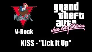 GTA: Vice City Stories - V-Rock | KISS - "Lick It Up"