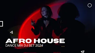 Dance Mix | Afro House | Dark DJ Set 2024