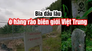 Trung Quốc đặt hàng loạt bia đá hình đầu lâu ở Hàng rào biên giới với Việt Nam ở Vị Xuyên, Hà Giang