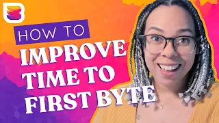 How to Improve Time to First Byte (Faster WordPress Sites!)