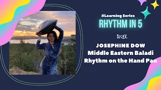 Learn how to play a simple rhythm on the Hand Pan | Josephine Dow