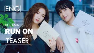 Run On (2020)ㅣK-Drama Trailerㅣ2ㅣShin Se-Kyung & Im Si-Wan