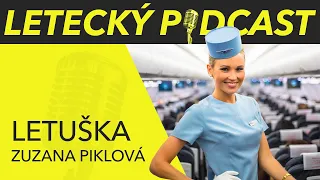 LETUŠKA ČSA - Zuzana Piklová - [LETECKÝ PODCAST]™