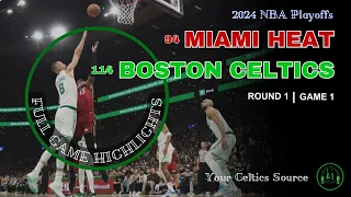 Boston Celtics Highlights vs Miami Heat | Game 1 (April 21, 2024)