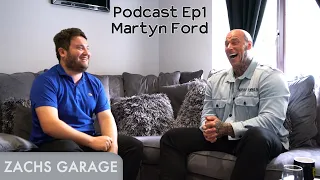 Martyn Ford interview - Zach’s chat’s Ep 1