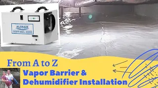 Crawl Space Installation of Vapor Barrier and Alorair Sentinel HD55 Dehumidifier #diy #how #howto