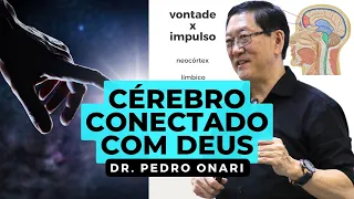 a FUNÇÃO CEREBRAL que te CONECTA COM DEUS - Dr. Pedro Onari