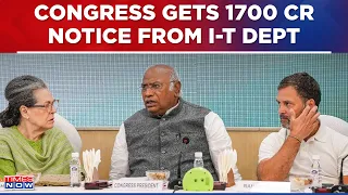 Income Tax Department Issues Demand Notice Of Rs 1700 Crores To Congress | Latest News