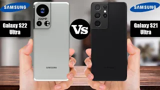 Samsung Galaxy S22 Ultra vs Samsung Galaxy S21 Ultra