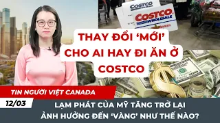 🔴GIÁ VÀNG VẪN 'TĂNG KỈ LỤC' là điều "khó lý giải"; Thay đổi tại Costco