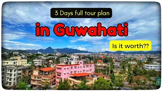 Guwahati | Full Tour plan 3 days | 2023 | Tourist Places in Guwahati | Travel Guide | Budget Tourism