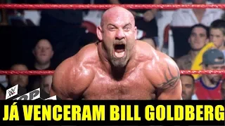 5 LUTADORES QUE JÁ VENCERAM O TITÃ BILL GOLDBERG