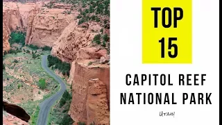 Top 15. Tourist Attractions & Things to Do in Capitol Reef National Park, Utah