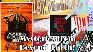 Mysteries From Beyond Earth and the Year 1975 with Steve Stockton