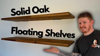 How to Make the Strongest Oak Floating Shelves - Cheap, Quick and Easy