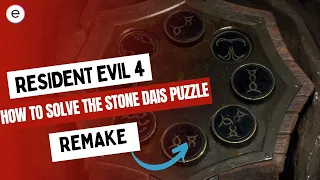 Resident Evil 4 Remake: How To Solve The Stone Dais Puzzle