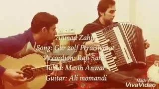 Ahmad Zahir Gar zulf praishanat