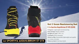 Find Out Which Mountaineering Boots Are Topping the 2023 List!