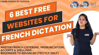 6 Best FREE Websites to practice French Dictation| Master TEF Exam Listening & Spellings|By Suchita