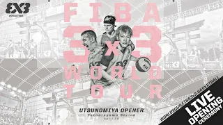 FIBA 3x3 World Tour Utsunomiya Opener 2023 | Season Opening Ceremony