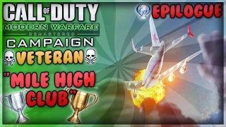 “Mile High Club” on Veteran + Platinum Trophy - MWR Campaign Playthrough (Epilogue)